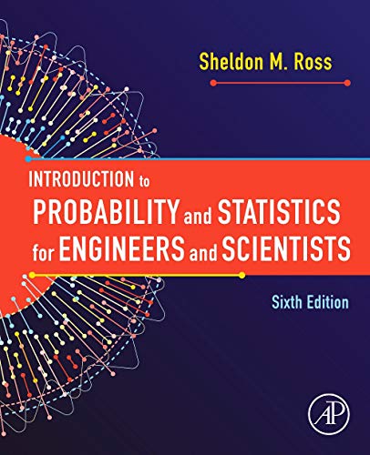 Introduction to Probability and Statistics for Engineers and Scientists [Hardcover]