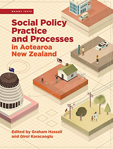 Social Policy Practice and Processes in Aotearoa New Zealand [Paperback]