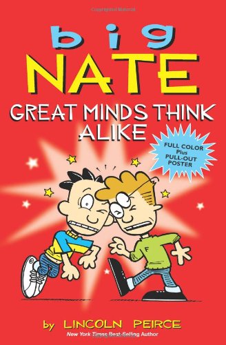 Big Nate: Great Minds Think Alike [Paperback]