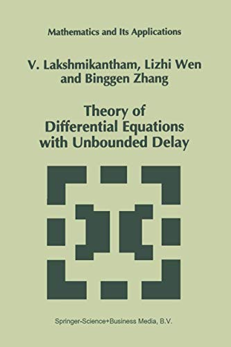 Theory of Differential Equations with Unbounded Delay [Hardcover]