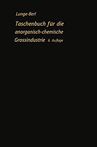 Taschenbuch fr die anorganisch-chemische Groindustrie [Paperback]