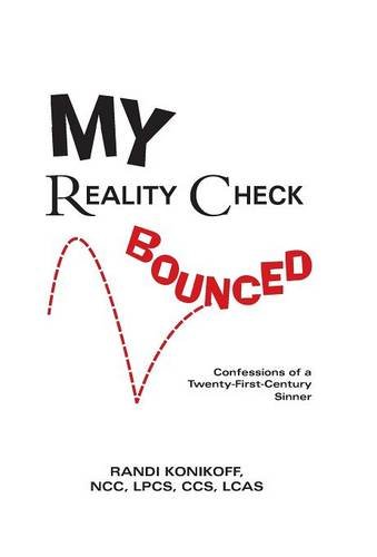 My Reality Check Bounced Confessions Of A 21st Century Sinner [Hardcover]