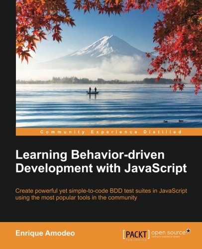 Learning Behavior-Driven Development With Javascript [Paperback]