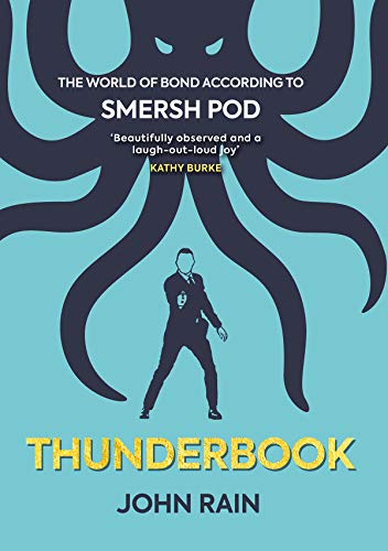 Thunderbook: The World of Bond According to Smersh Pod [Hardcover]