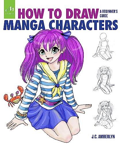 How to Draw Manga Characters: A Beginner's Guide [Paperback]