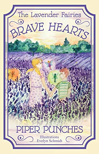 Brave Hearts  The Lavender Fairies [Paperback]