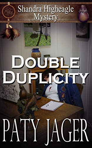 Double Duplicity A Shandra Higheagle Mystery (volume 1) [Paperback]