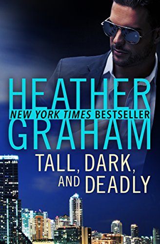 Tall, Dark, and Deadly [Paperback]