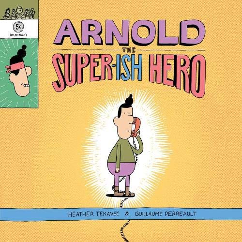 Arnold the Super-ish Hero [Hardcover]