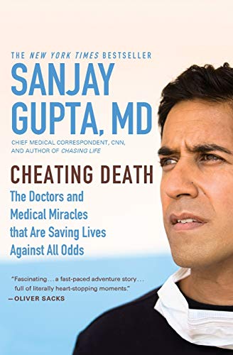 Cheating Death: The Doctors and Medical Mirac