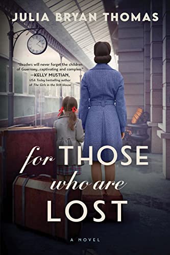 For Those Who Are Lost: A Novel [Paperback]