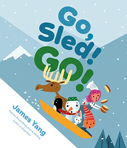 Go, Sled! Go! [Hardcover]