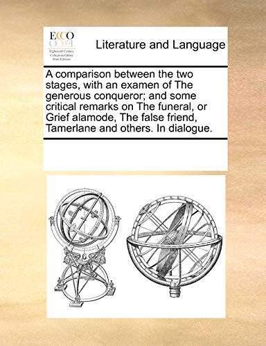 Comparison Between the Two Stages, with an Examen of the Generous Conqueror and [Paperback]