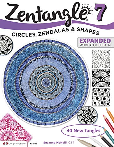 Zentangle 7, Expanded Workbook Edition: Circles, Zendalas & Shapes [Paperback]