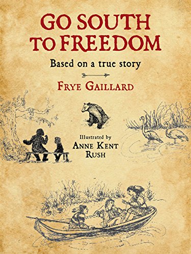 Go South to Freedom [Hardcover]