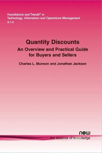 Quantity Discounts: An Overvie And Practical Guide For Buyers And Sellers (foun [Paperback]