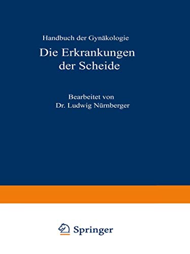 Die Erkrankungen der Scheide [Paperback]