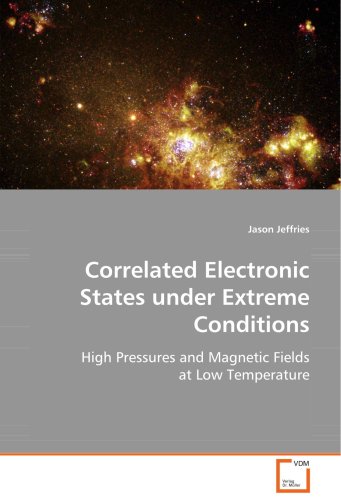 Correlated Electronic States under Extreme Conditions [Paperback]