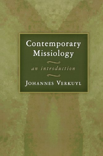 Contemporary Missiology An Introduction [Paperback]