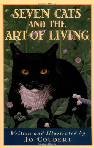 Seven Cats and the Art of Living [Hardcover]