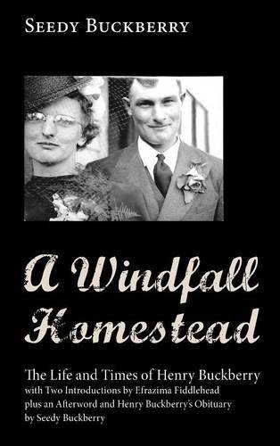 A Windfall Homestead [Hardcover]