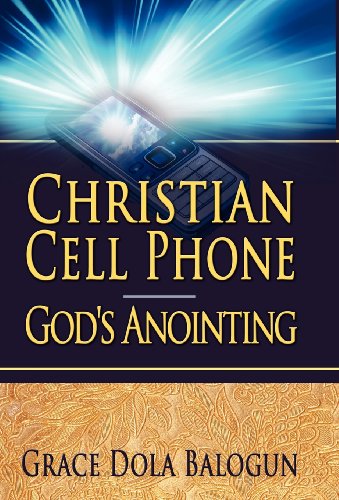 Christian Cell Phone God's Anointing [Hardcover]