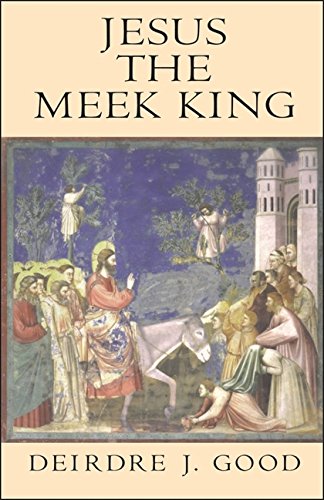 Jesus the Meek King [Paperback]