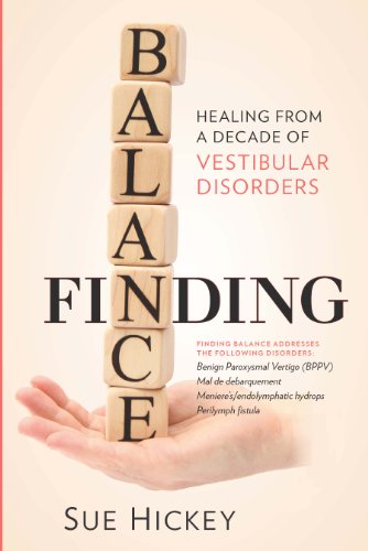 Finding Balance Healing from a Decade of Vestibular Disorders [Paperback]