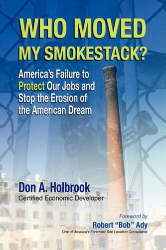 Who Moved My Smokestack [Hardcover]