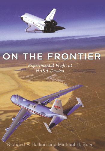 On the Frontier Experimental Flight at NASA Dryden [Paperback]