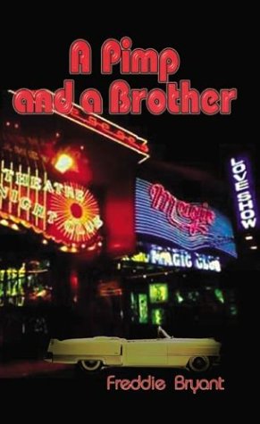 A Pimp And A Brother [Paperback]