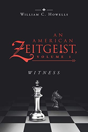 American Zeitgeist Volume I  Witness [Paperback]