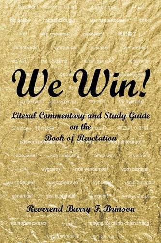 We Win Literal Commentary And Study Guide On The Book Of Revelation [Paperback]