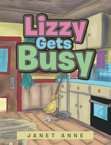 Lizzy Gets Busy [Paperback]