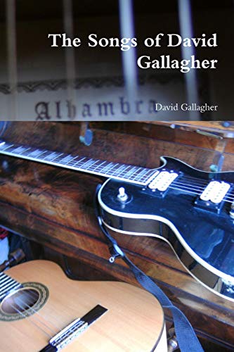 Songs of David Gallagher [Paperback]