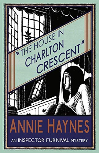 The House In Charlton Crescent (the Inspector Furnival Mysteries) [Paperback]