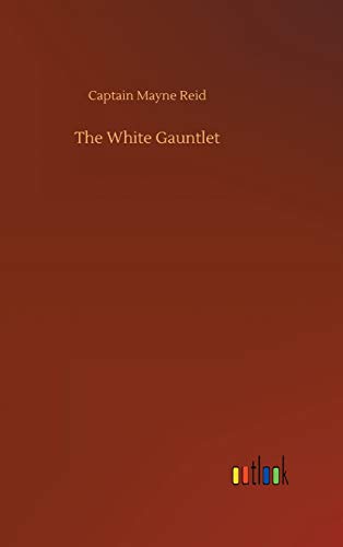 White Gauntlet [Hardcover]