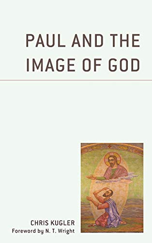 Paul and the Image of God [Hardcover]