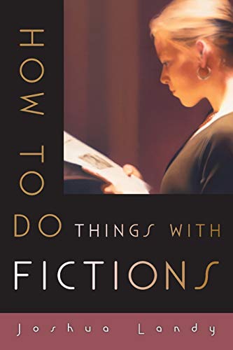 Ho to Do Things ith Fictions [Paperback]