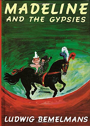 Madeline and the Gypsies [Hardcover]