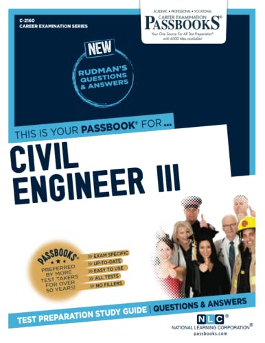 Civil Engineer III (C-2160) Passbooks Study Guide [Paperback]