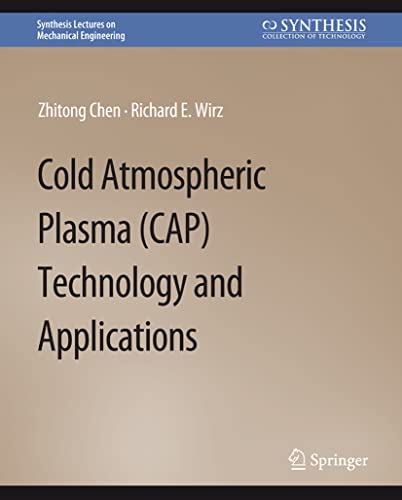 Cold Atmospheric Plasma (CAP) Technology and Applications [Paperback]