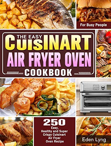 Easy Cuisinart Air Fryer Oven Cookbook [Hardcover]