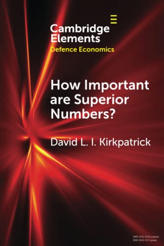 Ho Important are Superior Numbers A Reappraisal of Lanchester's Square La [Paperback]