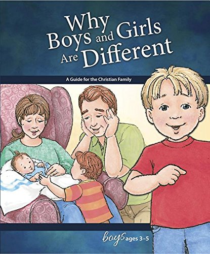 Why Boys And Girls Are Different: For Boys Ages 3-5 - Learning About Sex [Hardcover]