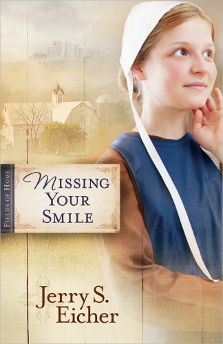 Missing Your Smile (fields Of Home) [Paperback]