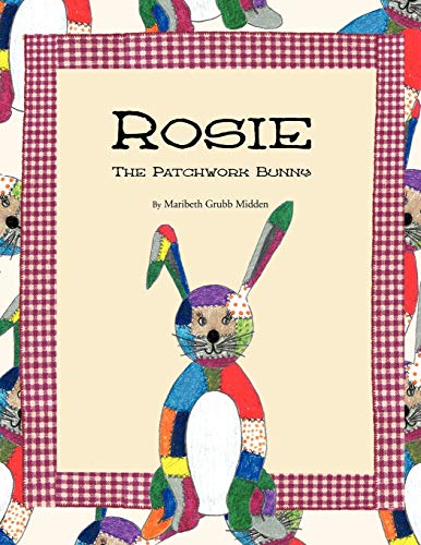 Rosie The Patchork Bunny [Paperback]