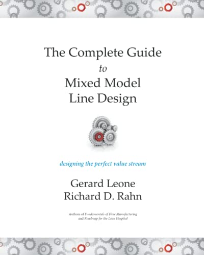 The Complete Guide To Mixed Model Line Design [Perfect Paperback]