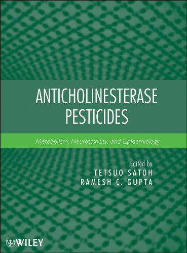 Anticholinesterase Pesticides: Metabolism, Neurotoxicity, and Epidemiology [Hardcover]