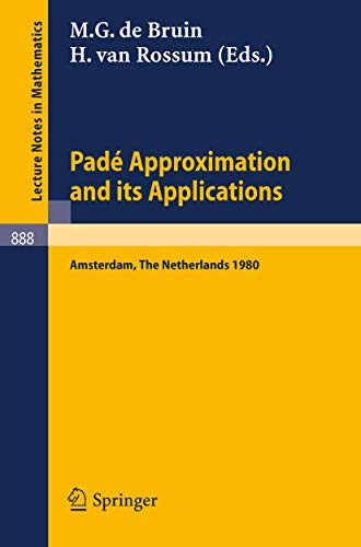 Pade Approximation and its Applications, Amsterdam 1980: Proceedings of a Confer [Paperback]